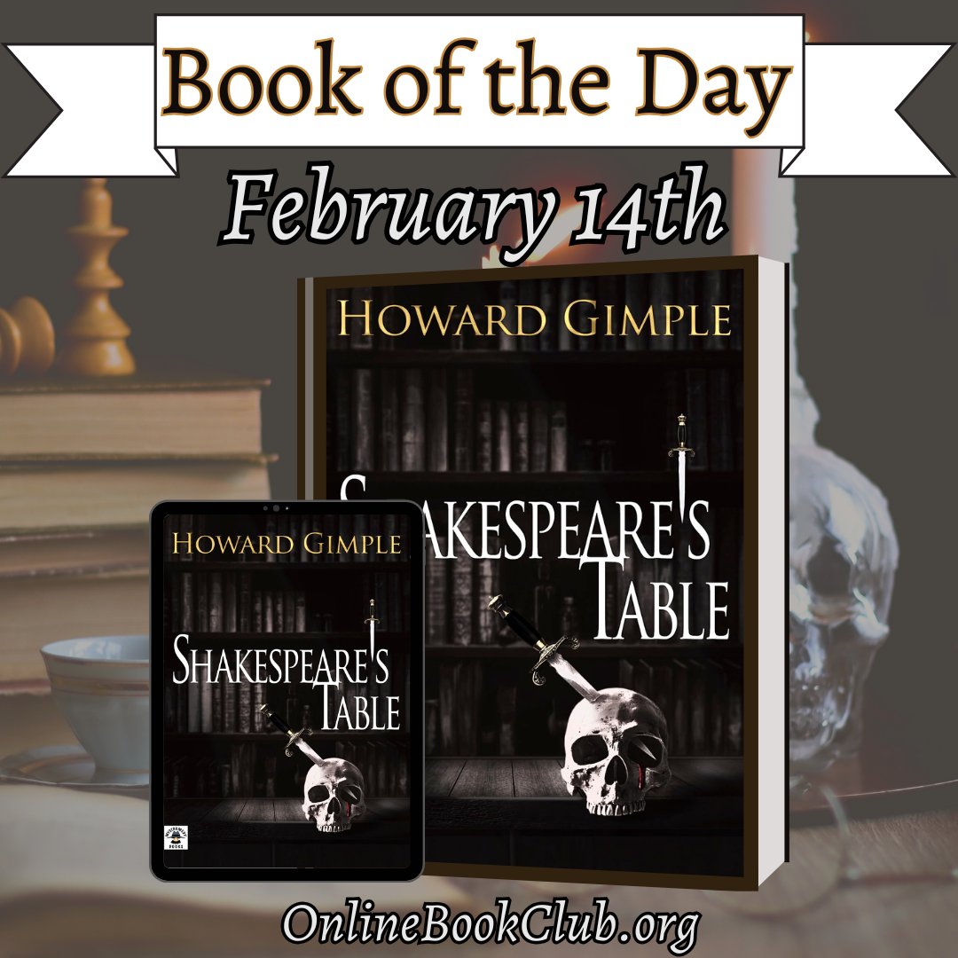 TwBookClub's tweet photo. #BookoftheDay, February 14th—C/T/M/H, #Rated5Stars

Temporarily FREE on Kindle:
https://t.co/I8dxeFwxpp

Shakespeare's Table by Howard Gimple
Follow the Author: @GimpleBooks 

#FreeBooks #MurderMystery #DarkAcademia https://t.co/eQb9xMBBp6
