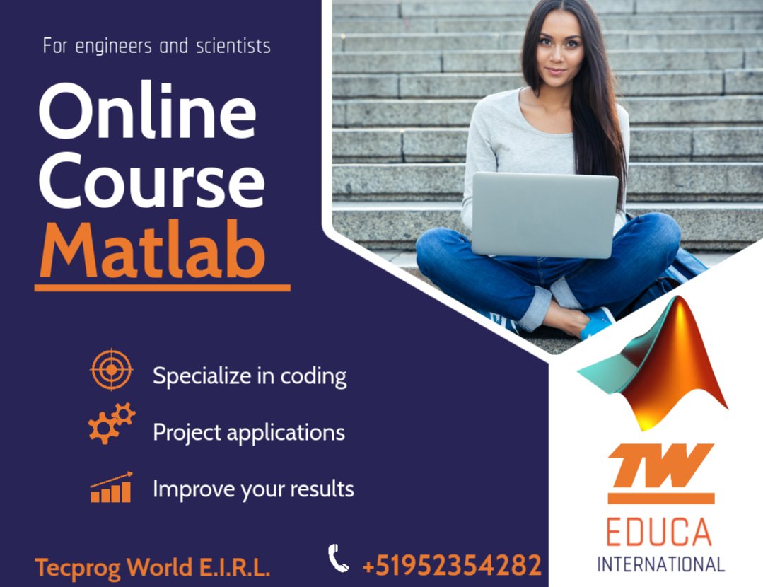 mundotecprog's tweet image. 🚀 Domina MATLAB con nuestro curso online 🎯 Aprende a programar, modelar sistemas, analizar datos y simular con MATLAB y Octave.

📌 24h de formación
💳 Pago: PayPal
🔗 ¡Inscríbete ahora! 📩
#MATLAB #Ingeniería #Ciencia #Programación #Simulación #CursoOnline