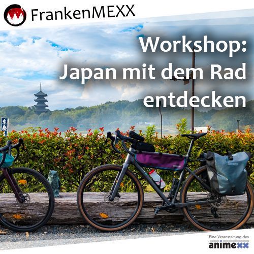 Mit dem Rad? Mit dem Rad! Einmal durch Japan geht es in einem Workshop auf der #FrankenMEXX  frankenmexx.de/event/japan-mi…