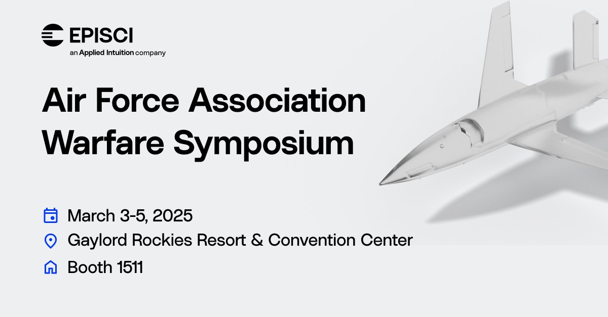 We’ll be at the Air Force Association Warfare Symposium next month! Come visit booth 1511 to see how we're bringing cutting-edge AI and autonomy to the fight with EpiSci ✈️