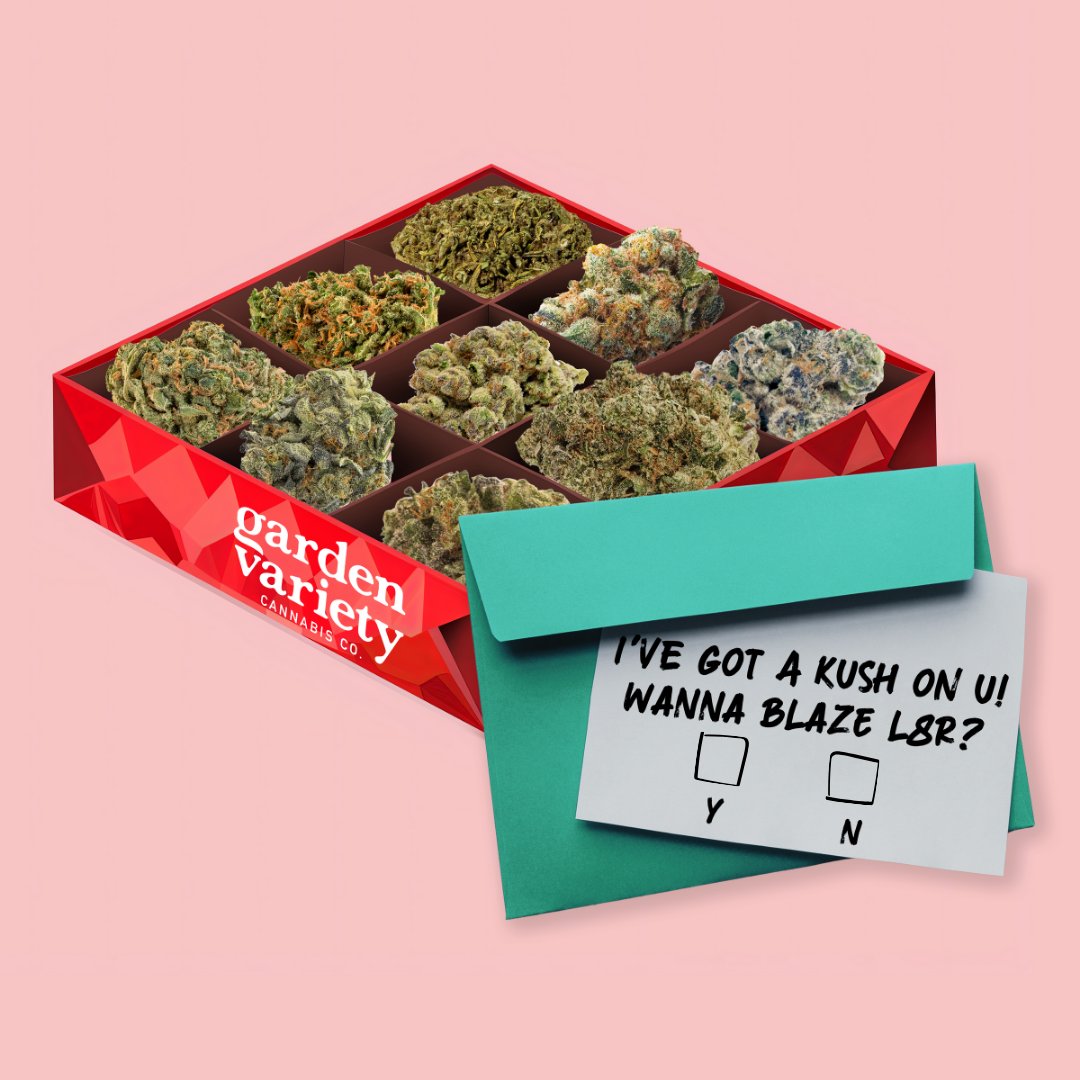 Weed be so good together.
❤️
Happy Valentine’s Day!