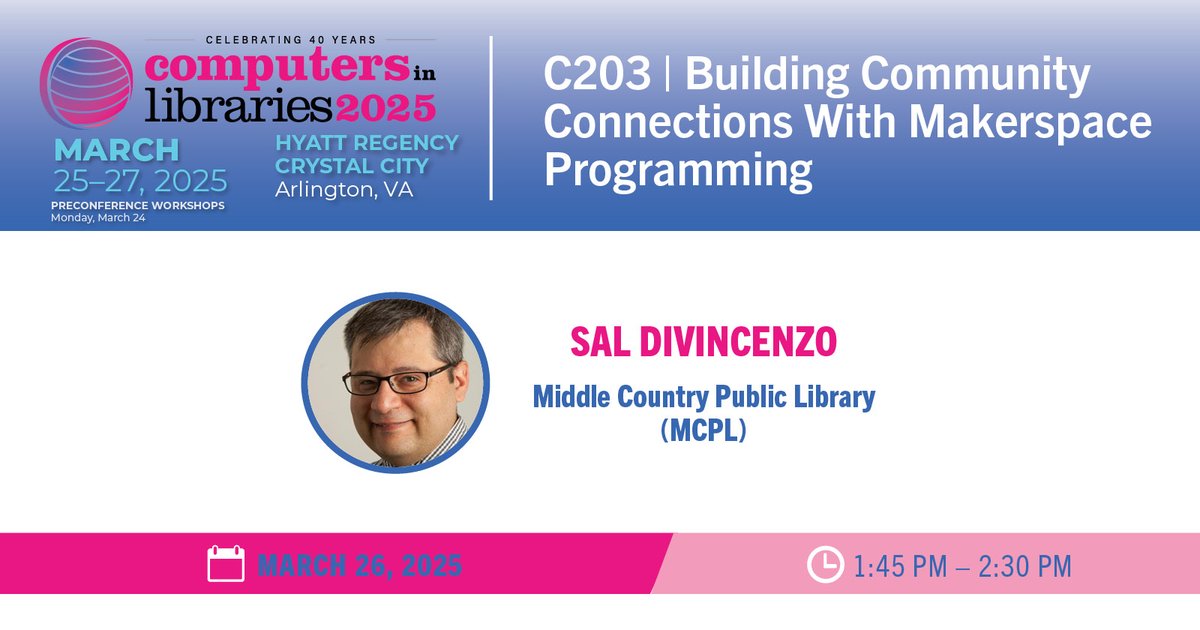 LibConf's tweet photo. Learn how to strengthen community ties and boost library resource usage through makerspace programming with Sal DiVincenzo, @librarylife, @MCPL_Libraries at #CILDC. Register with code SOC25 for early bird pricing before Feb 21st! https://t.co/mgOdjRVd0a https://t.co/s57hvszt5d