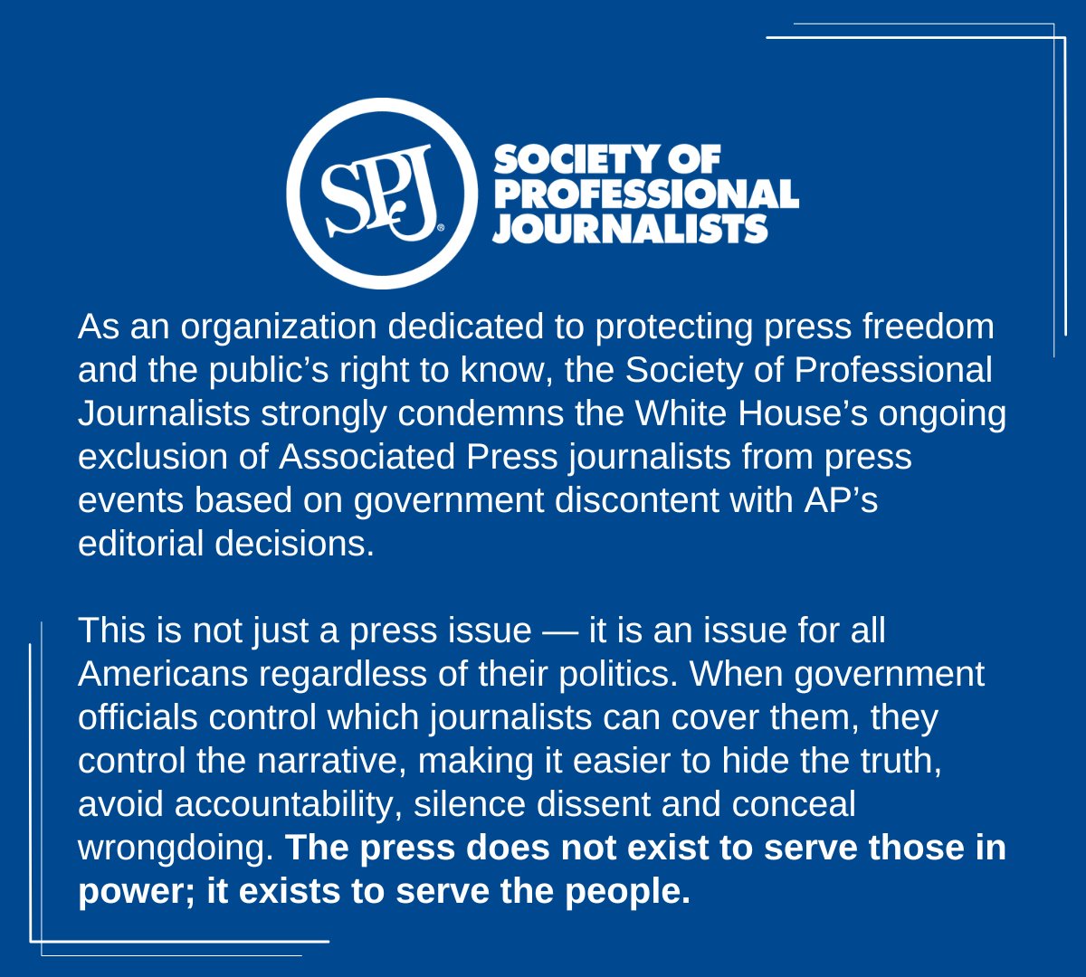 SPJ strongly condemns the White House’s ongoing exclusion of <a href="/AP/">The Associated Press</a> journalists.

Every American should be concerned when those in power attempt to reshape media access to serve their own interests. 

Read the full statement: spj.org/spj-decries-ap…
