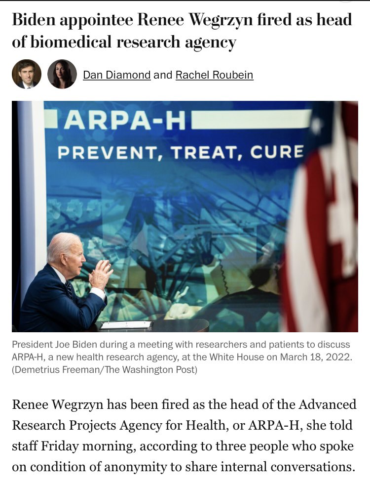Dan Diamond (@ddiamond) on Twitter photo NEWS: Renee Wegrzyn told staff she’s been fired as head of ARPA-H, per me and <a href="/rachel_roubein/">Rachel Roubein</a>
Wegrzyn, a Biden appointee, had led $1.5 billion agency since 2022
ARPA-H, modeled on military’s DARPA, focused on breakthroughs in biomedical research NEWS: Renee Wegrzyn told staff she’s been fired as head of ARPA-H, per me and <a href="/rachel_roubein/">Rachel Roubein</a>
Wegrzyn, a Biden appointee, had led $1.5 billion agency since 2022
ARPA-H, modeled on military’s DARPA, focused on breakthroughs in biomedical research