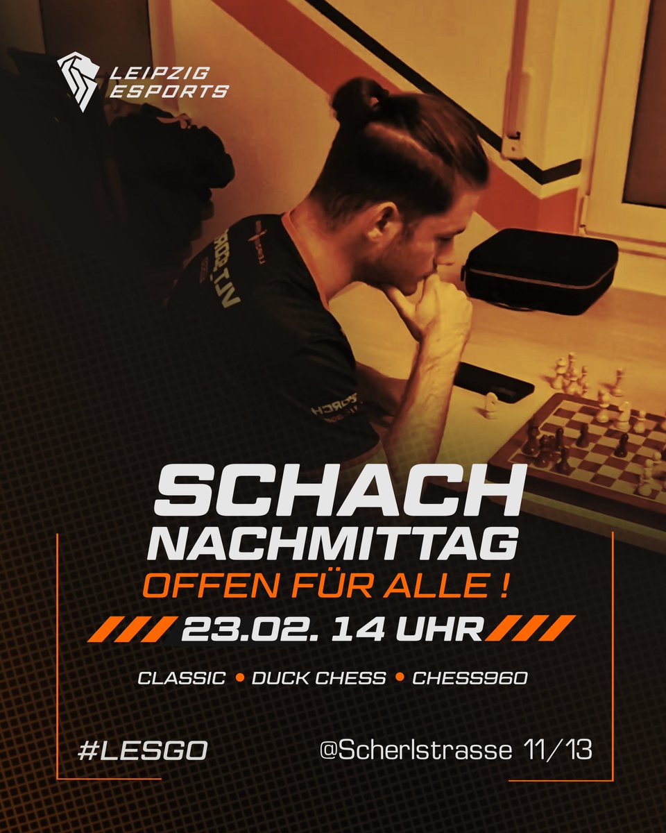 ♟️ SCHACHMATT ♟️ 
Anfänger oder Profi, online oder OTB - beim Schachnachmittag spielst du, wie du willst! 🙌
Probier wilde Varianten wie Duck Chess, Chess 960 oder Vier-Spieler-Schach! 🔥 
Komm am 23.02. um 14:00 Uhr in unser Vereinsheim, Scherlstraße 11/13. ♟️⚔️ 
#LESGO #schach