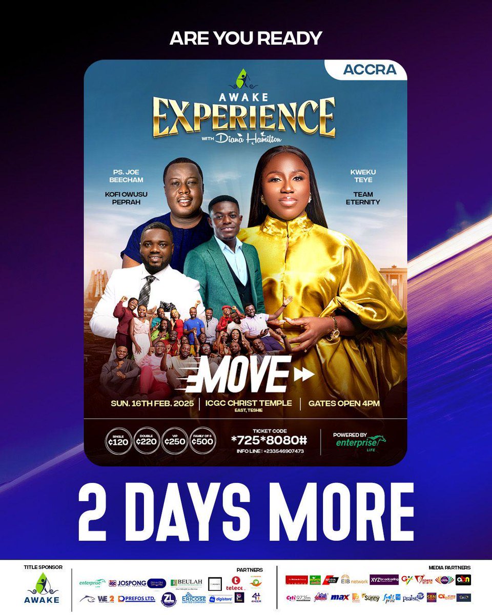 awakewatergh's tweet image. Only 2 days to go! ⏳ Secure your seat now for the ultimate Awake Experience with @dianaahamilton ! 🎶✨ It’s bigger, better, and unmissable! Don’t be left out! 

#AwakeExperience #awakewater #weareicgc #music #concert #businesssuccess #ghana Val&apos;s Day &amp;amp; National Service