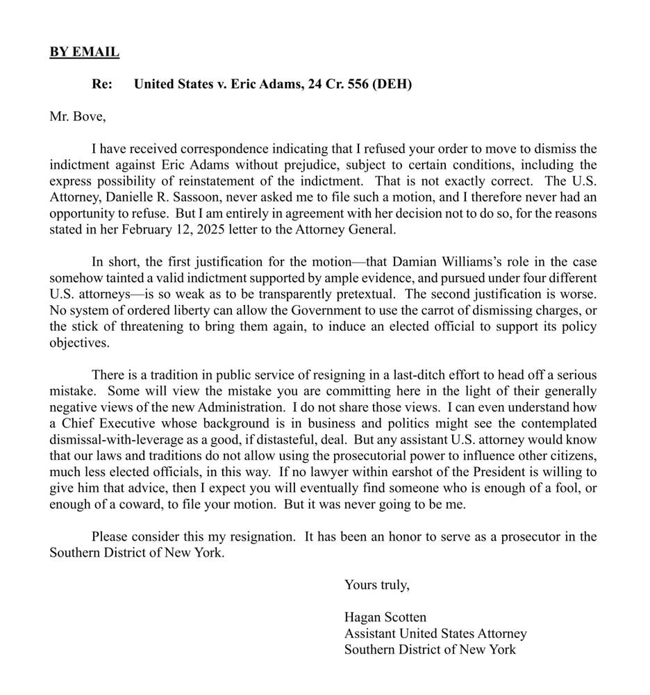 ASFleischman's tweet photo. I think that resigning from a very good job in the face of an order you don't want to follow takes real courage.

And I think that dismissal of charges against Eric Adams in exchange for political cooperation is transparently corrupt. https://t.co/bhYXGFiq3e
