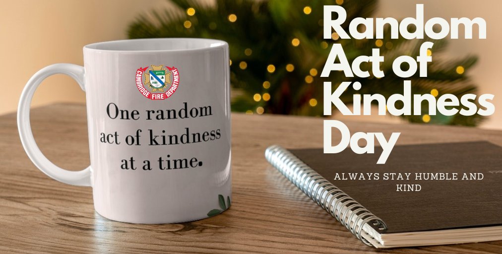 CambridgeFD's tweet image. Celebrate with us today by offering kindness to everyone you meet today.  

@CPFFLocal499 @Chief_RMartin @cityofcambridge