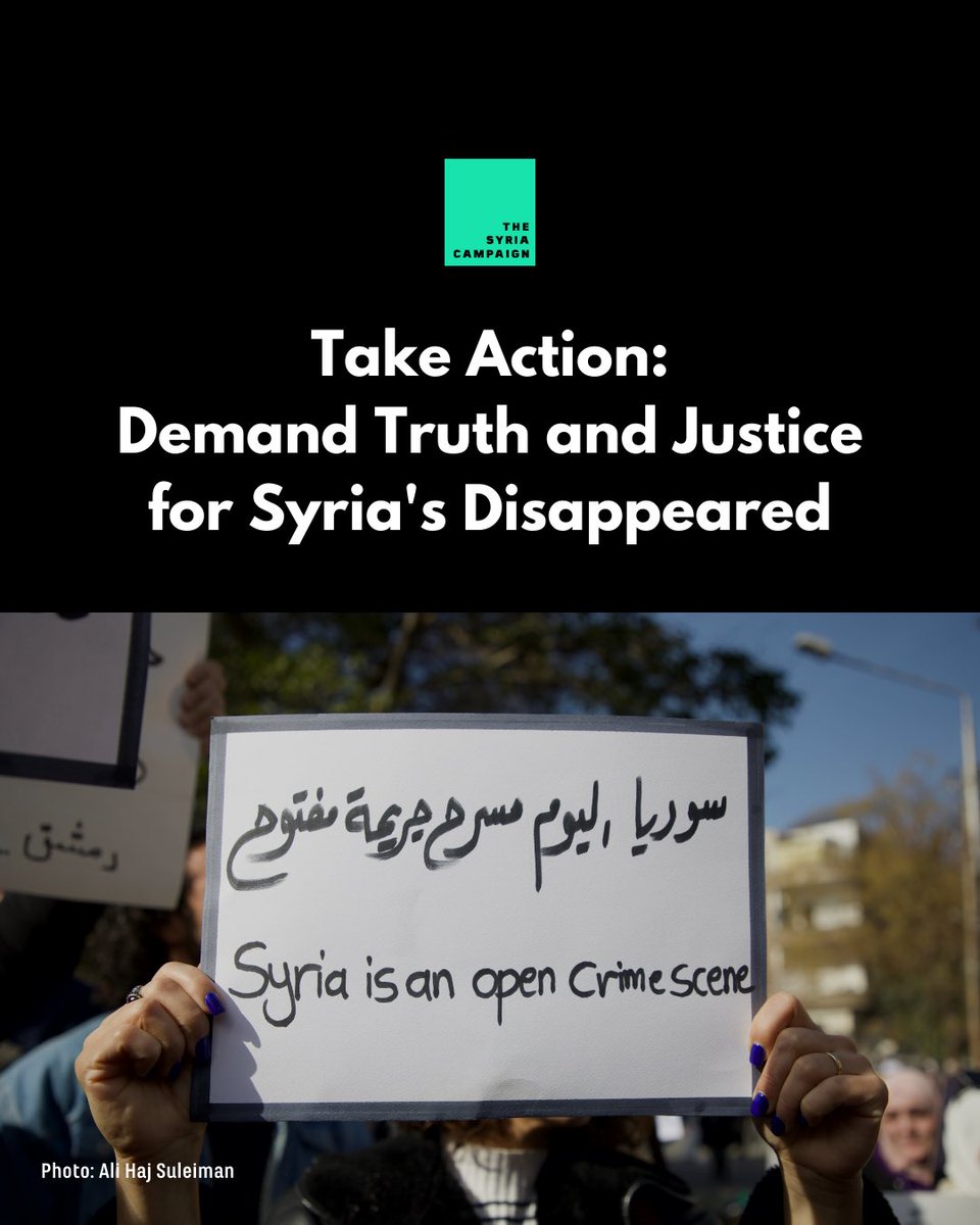 The Syria Campaign (@thesyriacmpgn) on Twitter photo 🚨 THREAD: Justice for Syria’s Disappeared 🚨
📢 Join the families of Syria’s disappeared in their fight for truth and justice! Sign & share the petition now: syriawaits.org ✊🏽 
#JusticeForSyria #FreeSyriasDisappeared #TruthAndAccountability 🚨 THREAD: Justice for Syria’s Disappeared 🚨
📢 Join the families of Syria’s disappeared in their fight for truth and justice! Sign & share the petition now: syriawaits.org ✊🏽 
#JusticeForSyria #FreeSyriasDisappeared #TruthAndAccountability