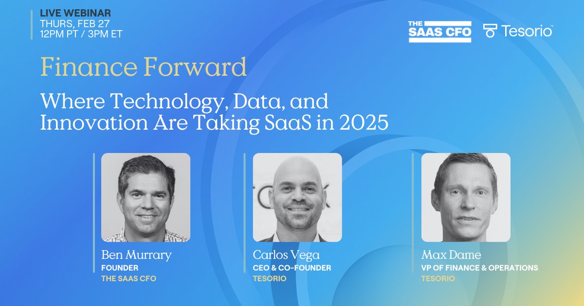 💰 Turn revenue into cash—faster.
🚀 #AI &amp; real-time data are changing #SaaS finance.

Join Tesorio’s Carlos R. Vega &amp; Max Dame + <a href="/TheSaaSCFO/">Ben | The SaaS CFO</a>'s Ben Murray as they unpack the biggest trends shaping #finance in 2025.

📅 Feb 27 | 12PM PT
🔗 Save your seat: trytesorio.co/financeforward