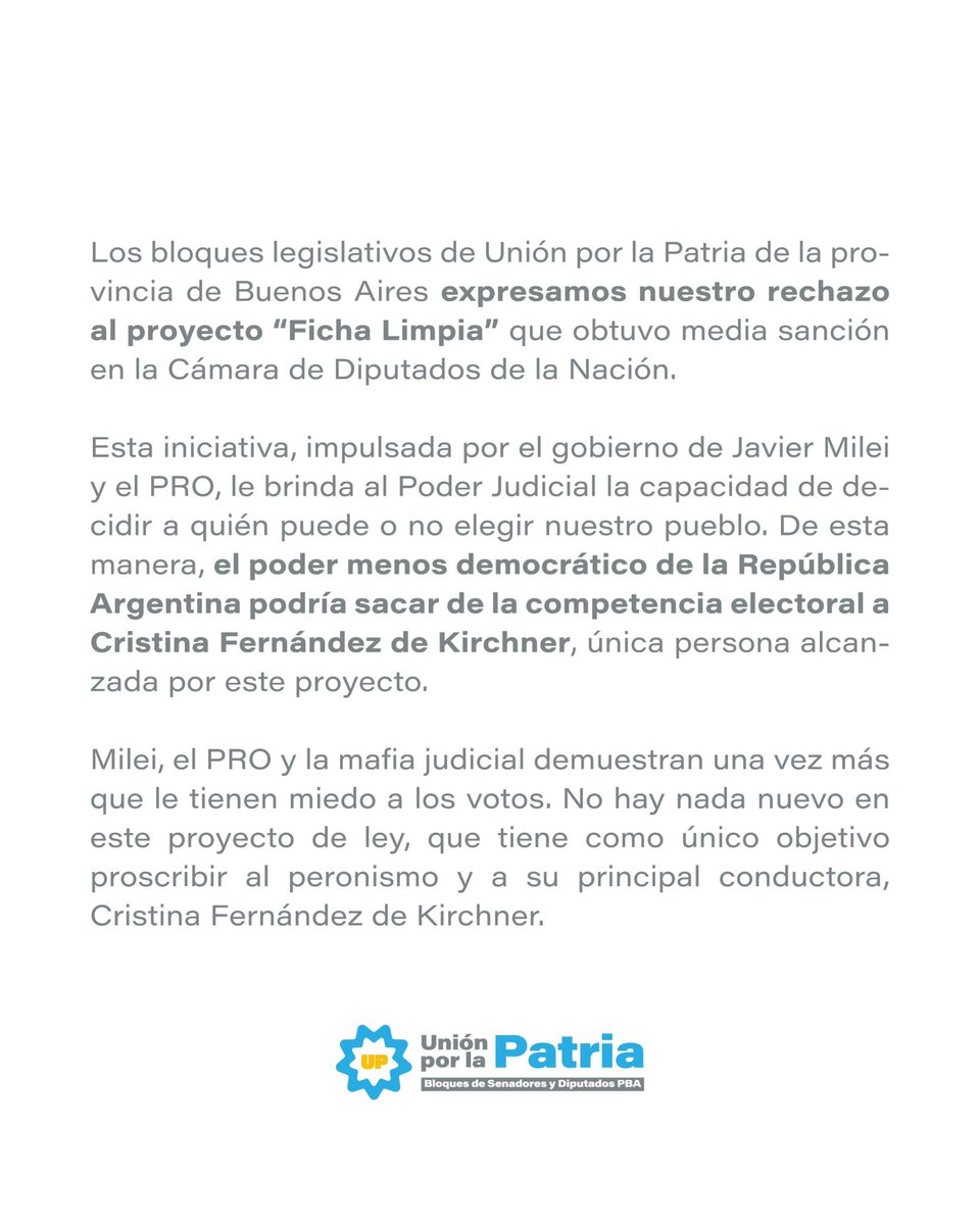 Los bloques legislativos de Unión por la Patria de la provincia de Buenos Aires rechazamos el proyecto de “Ficha limpia”, que atenta contra el pleno ejercicio de la democracia y solo busca la proscripción de Cristina Fernández de Kirchner.