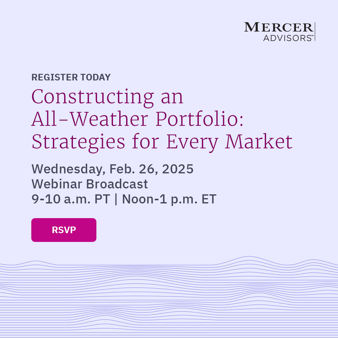 Mercer Advisors (@merceradvisors) on Twitter photo Markets fluctuate—but your portfolio can help you stay prepared.
Join Will Rockett & Kara Duckworth on Feb. 26 @ Noon ET to explore strategies for building all-weather portfolios that aim to balance risk and return.
Register now
buff.ly/4hUWvGs
#Investing #Finance Markets fluctuate—but your portfolio can help you stay prepared.
Join Will Rockett & Kara Duckworth on Feb. 26 @ Noon ET to explore strategies for building all-weather portfolios that aim to balance risk and return.
Register now
buff.ly/4hUWvGs
#Investing #Finance