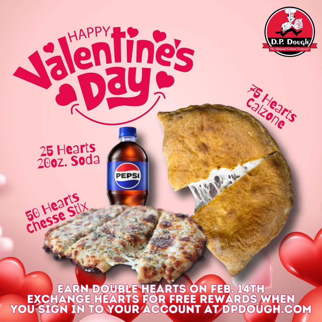 Calling all lovers…well calzone lovers that is! 🥟❤️ Earn DOUBLE hearts on your order today when you order from our mobile app or dpdough.com!