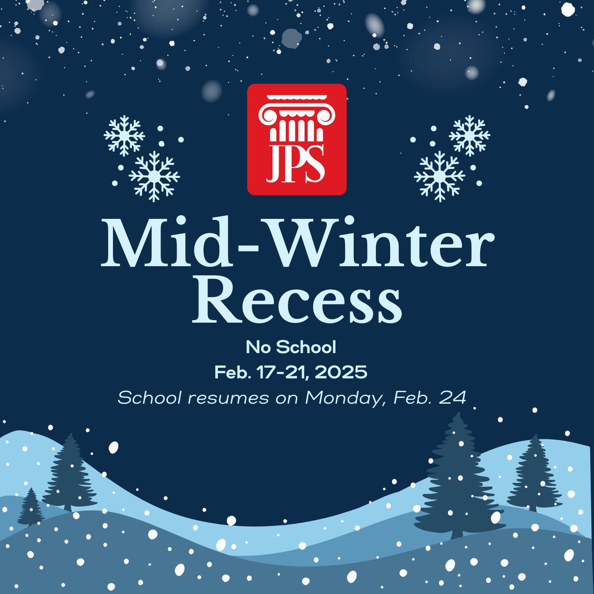 🚨 REMINDER 🚨

📅 No School: February 17-21 for Mid-Winter Recess ❄️☃️
📚 School Resumes: Monday, February 24

Enjoy your break, stay warm, and we’ll see you back in school soon! 😊

#JPSRocks #MidWinterRecess #EnjoyTheBreak