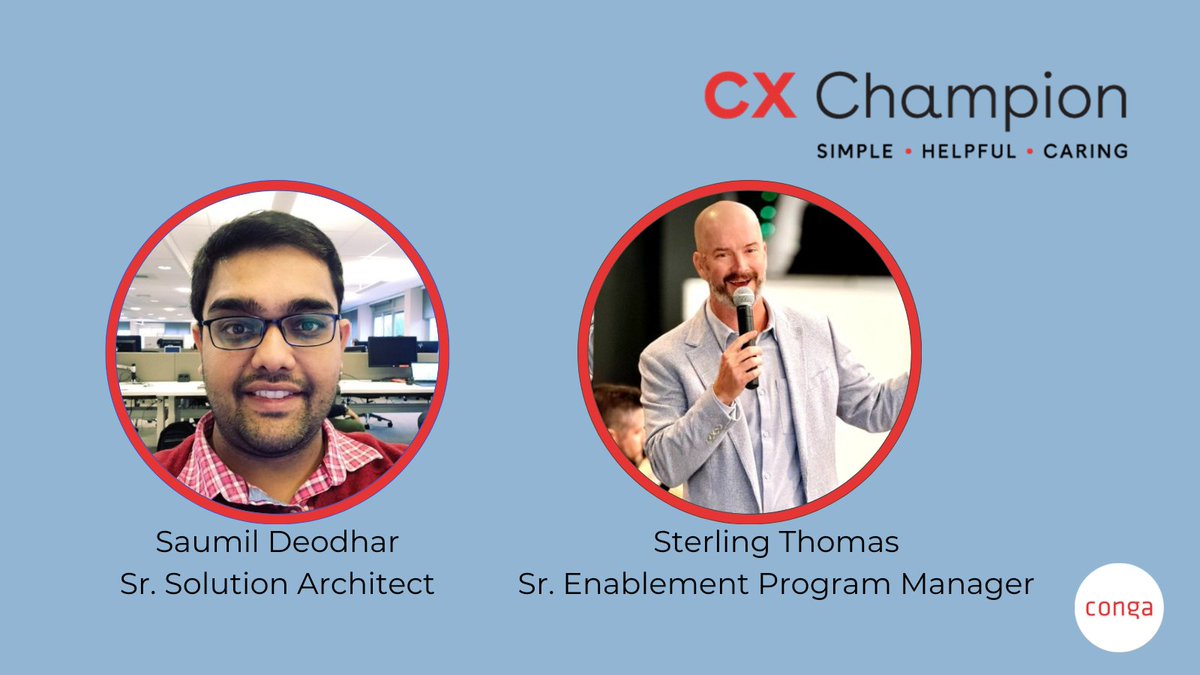 Congrats to our December 2024 and January 2025 CX Champions: Saumil Deodhar and Sterling Thomas! #TheCongaWay
