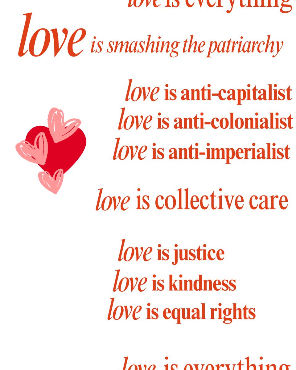 In a time of so much hate &amp; division, we must remember what love is. That it is bold, just, kind &amp; liberating. 
We celebrate love that is feminist, grounded in collective care, solidarity, resistance &amp; in dismantling patriarchy. Love that builds a sustainable world for us all.