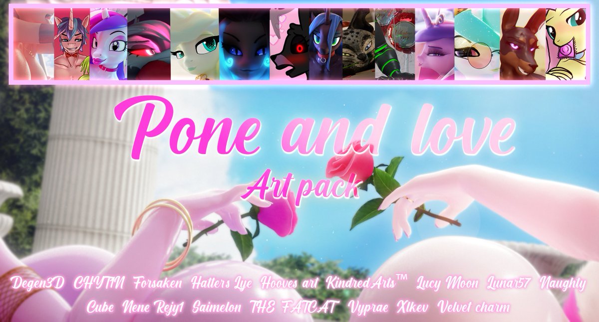 Pone and love Artpack💘
Whether you're alone or not,the most important thing is to have a good time🥰 
Thank you to all the artists!
mega.nz/folder/PHokyIy…
<a href="/CHYT1N/">Chytin Dad</a> <a href="/saimelon_arts/">Saimelon (Comms open)</a> <a href="/Rejyone/">Rejy1</a> <a href="/Naughtycube/">🔞 Naughty Slop</a> <a href="/LucyMoonSFM/">Lucy Moon</a> <a href="/realLunar57/">Lunar57</a> <a href="/Velvet_Charm/">Velvet Charm🔞| COMMISSIONS: OPEN</a> <a href="/Degen3D/">D3G3N</a> <a href="/justarandomfel5/">xlkev</a> <a href="/Forsaken3d/">🔥Forsaken🔥</a>