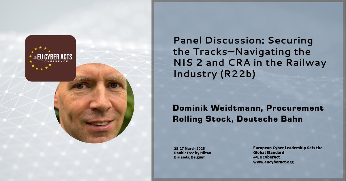 EU Cyber Act Conf 23, 29-30 March welcomes Dominik Weidtmann, Procurement Rolling Stock, Deutsche Bahn, @dbsystel, presenting: Panel Discussion: Securing the Tracks—Navigating the NIS 2 and CRA in the Railway Industry eucyberact.org #cybersecurity #ITSecurity #EUCyberAct