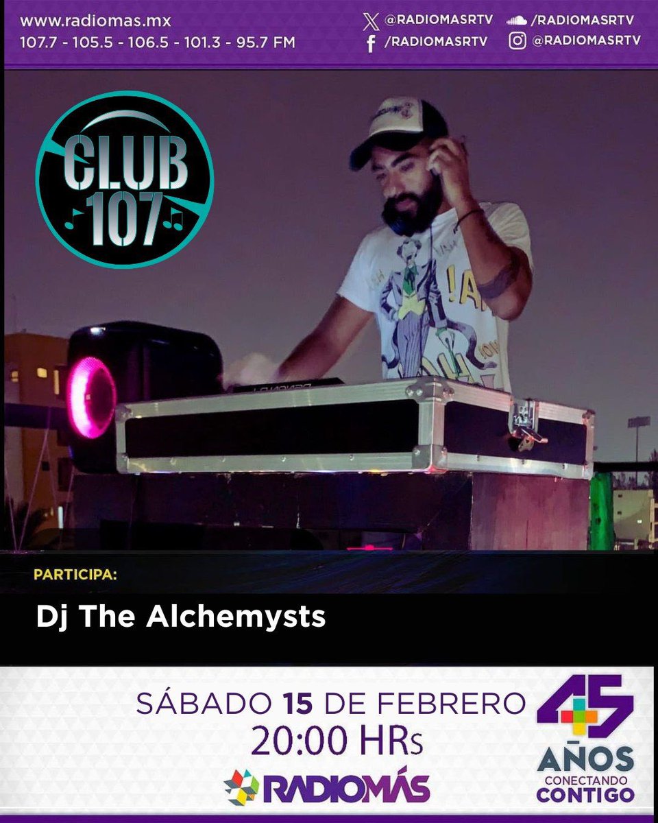 Este sábado en #Club107, tenemos a un invitado muy especial @dj_the_alchemysts que mezcla el techno, minimal, psytrance, progressive &amp; afro sin igual!

En #RADIOMÁS.
📻 Norte: 106.5 y 101.3 FM, Centro: 107.7 y 105.5 FM, Sur: 95.7 FM
⌚ Sábado 14 de febrero, 20:00 HRs.