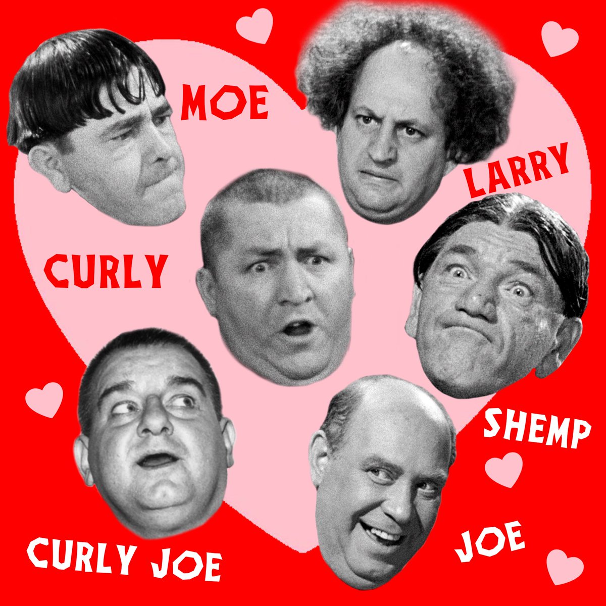 Which Stooge would be your Valentine? And why?