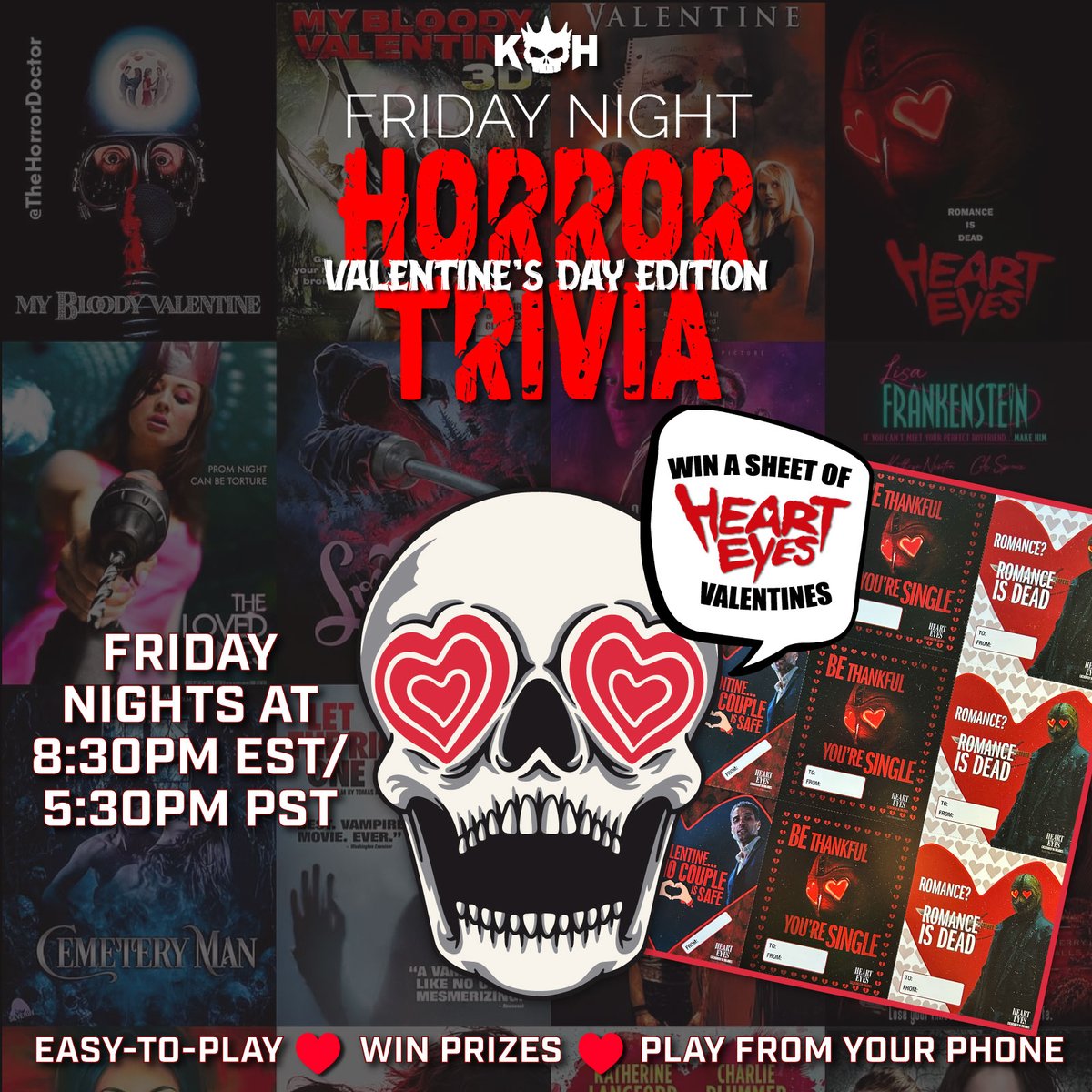 LJoin us TONIGHT on KOH on YouTube at 8:30 PM EST / 5:30 PM PST for a special VALENTINE'S DAY Themed Horror Trivia! 15 questions, super easy to play, and a ton of fun! 

WIN A KOH STICKER AND (1) ONE SHEET OF #HeartEyes  VALENTINES!

🎥 Link to Trivia: youtube.com/live/5nD-1A-5_…