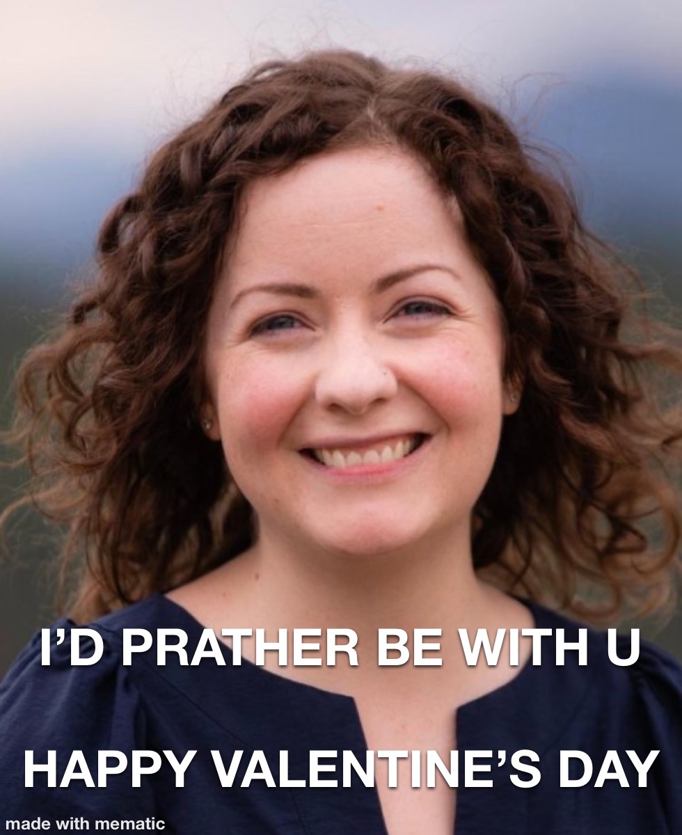 Still true. ❤️🫶🏼 <a href="/PratherForNC/">Lindsey Prather</a>  #happyvalentinesday