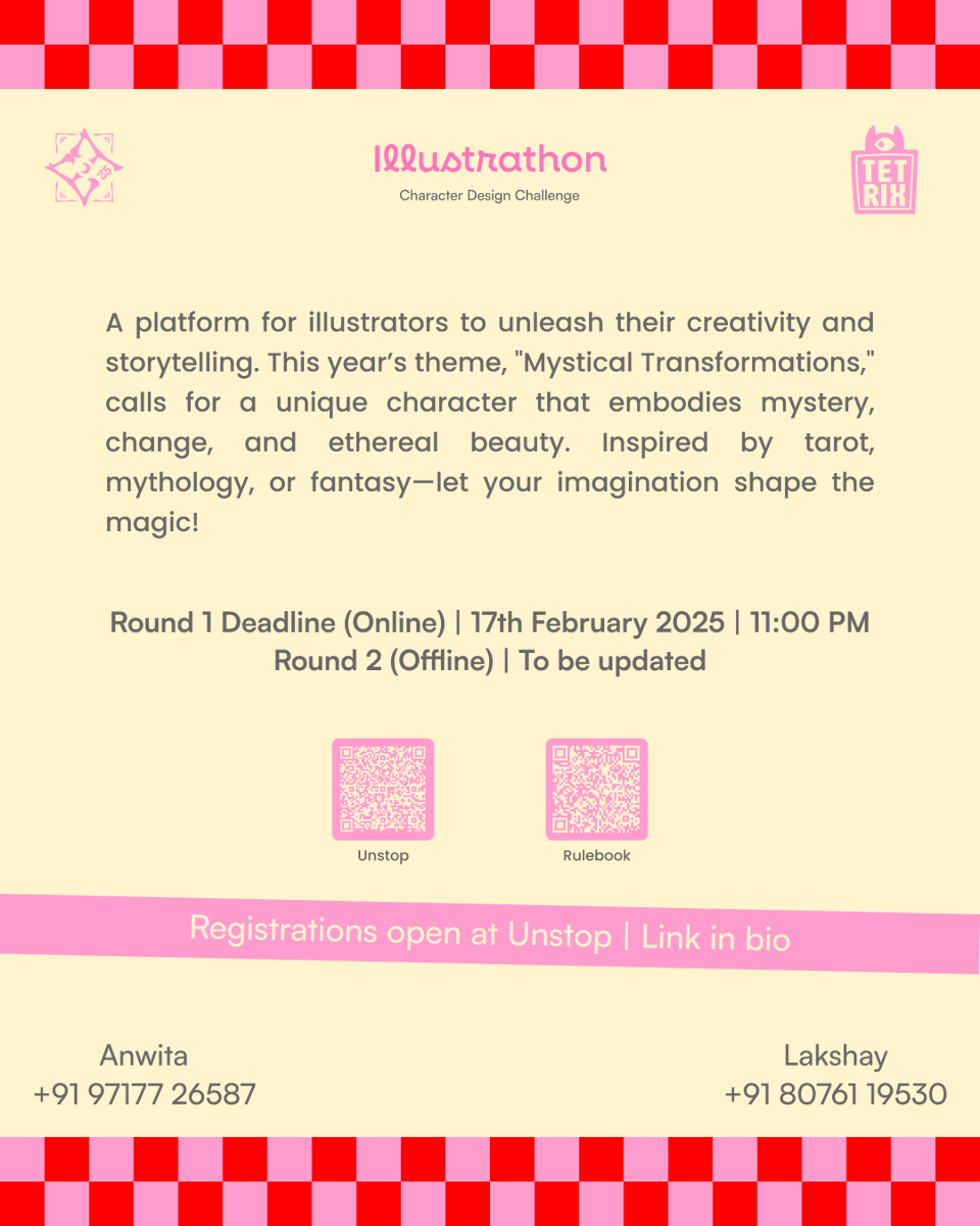 tetrix_design's tweet photo. ✨ Unleash Your Creativity at ILLUSTRATHON! ✨
The TETRIX Design Club, DTU, is thrilled to present Illustrathon—a challenge where imagination meets transformation!

Submission Deadline: 17th Feb

Register at: https://t.co/nRiKQSTaiO https://t.co/IL11fgtaqX