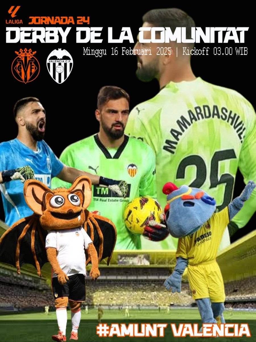 #DerbiDeLaComunitat villareal vs <a href="/valenciacf_en/">Valencia CF</a> | Minggu 16 Februari 2025 | Kickoff 03.00 WIB | #AmuntValencia
