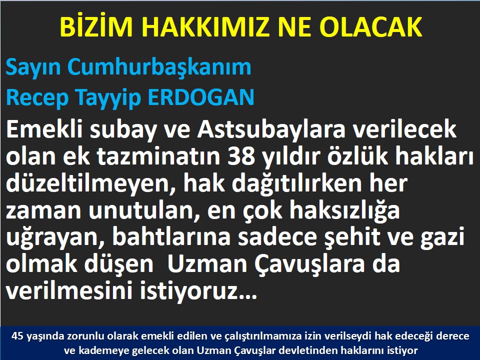 #UzmanÇavuş
#BirDereceHak
<a href="/RTErdogan/">Recep Tayyip Erdoğan</a>
<a href="/tcsavunma/">T.C. Millî Savunma Bakanlığı</a>
<a href="/hulusiakarmedya/">Hulusi AKAR</a>
<a href="/Akparti/">AK Parti</a>
<a href="/nacibostanci/">M. Naci Bostancı</a>
<a href="/akbasogluemin/">Av. M.Emin AKBAŞOĞLU 🇹🇷</a>
<a href="/AliYerlikaya/">Ali Yerlikaya</a>
<a href="/UlviYonter/">Dr.İzzet Ulvi YÖNTER</a>
<a href="/dbdevletbahceli/">Devlet Bahçeli</a>
<a href="/mustafaelitas/">Mustafa Elitaş</a>
<a href="/UlviYonter/">Dr.İzzet Ulvi YÖNTER</a>
<a href="/erkanakcay45/">Erkan Akçay</a>
<a href="/dijital/">Dijital</a>
<a href="/alitilkici38/">Ali Tilkici 🇹🇷</a>
