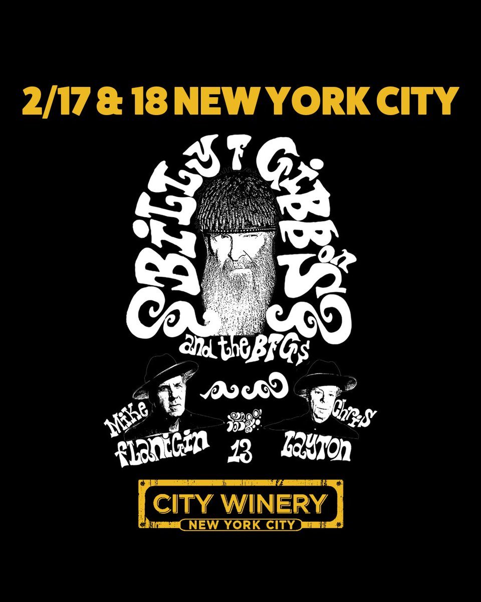 Billy F Gibbons (@billyfgibbons) on Twitter photo 2/17 and 2/18
<a href="/CityWineryNYC/">City Winery</a>
New York, NY
citywinery.com/new-york-city/…
Billy F Gibbons and the BFGs Tour Dates
2/15 Great Barrington, MA
2/17 New York, NY
2/18 New York, NY
2/19 Alexandria, VA
2/20 Bristol, TN
billygibbons.com/tour/ 2/17 and 2/18
<a href="/CityWineryNYC/">City Winery</a>
New York, NY
citywinery.com/new-york-city/…
Billy F Gibbons and the BFGs Tour Dates
2/15 Great Barrington, MA
2/17 New York, NY
2/18 New York, NY
2/19 Alexandria, VA
2/20 Bristol, TN
billygibbons.com/tour/