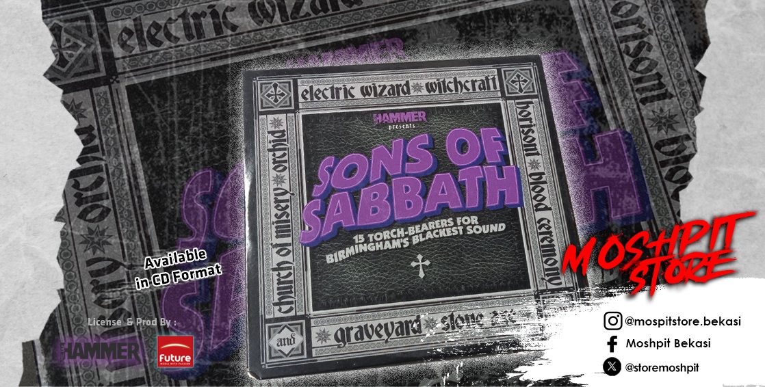 SONS OF SABBBATH
Metalhamer Compilation.

Band : Electric wizard, Clans of misery, Blood ceremony, whichcraft, Graveyard, Reverend Bijarre, Horisont, Orchid, Tripod Wicked, Stone Axe, the Bendal interlude, Serpent venom, Windhand, Disel king, Stubb.

For order please WhatsApp.