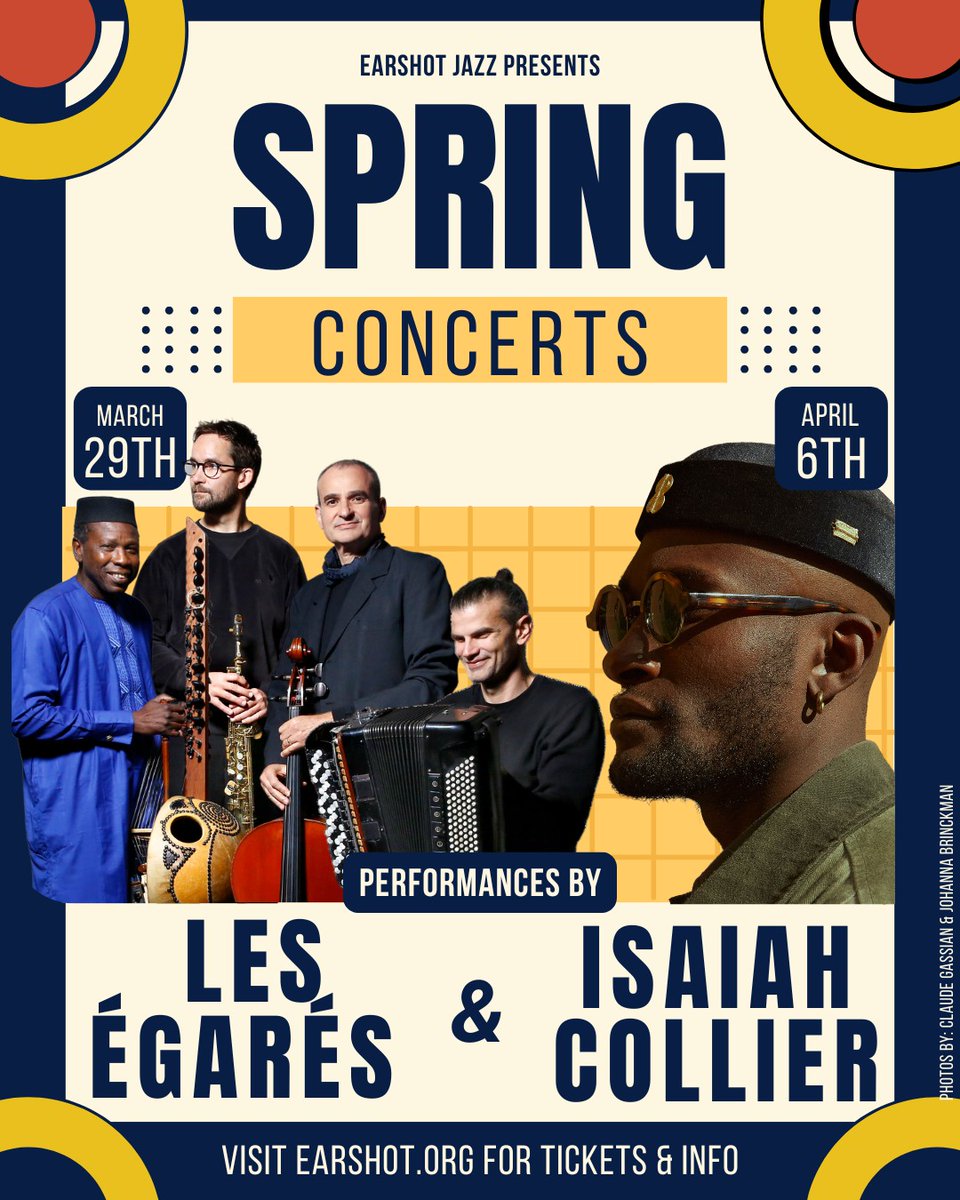 EarshotJazz's tweet photo. 🎟️ Spring concerts are HERE! 🌸 Catch Les Égarés on March 29 at 7PM and Isaiah Collier on April 6 at 8PM. Tickets $15-45 + fees. Grab yours at https://t.co/7XrzQB5R1l for unforgettable shows! 🌟 https://t.co/nulNZQpInE