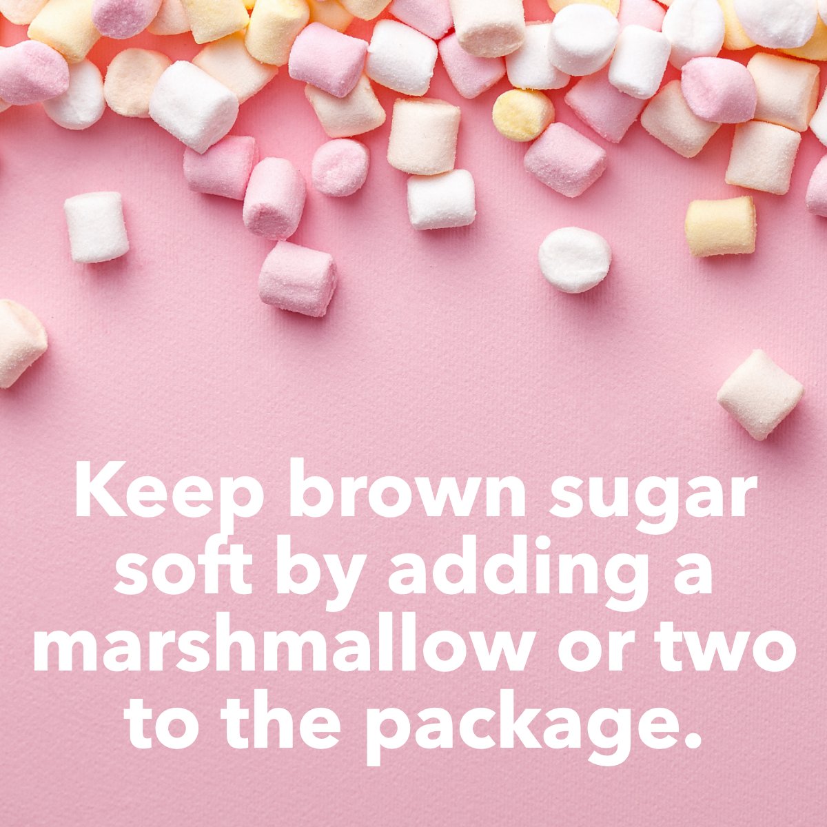 ReWithHart's tweet photo. Did you know you can keep brown sugar soft by adding one or two marshmallows to the package? 

We love a sweet 🍬 #kitchenhack

If you have expert #bakingtips tips to share, let us know in the comments! 

#kitchenhack #cookingtips #marshmallow #marshmallows #pastel https://t.co/m3G7o3J2fs