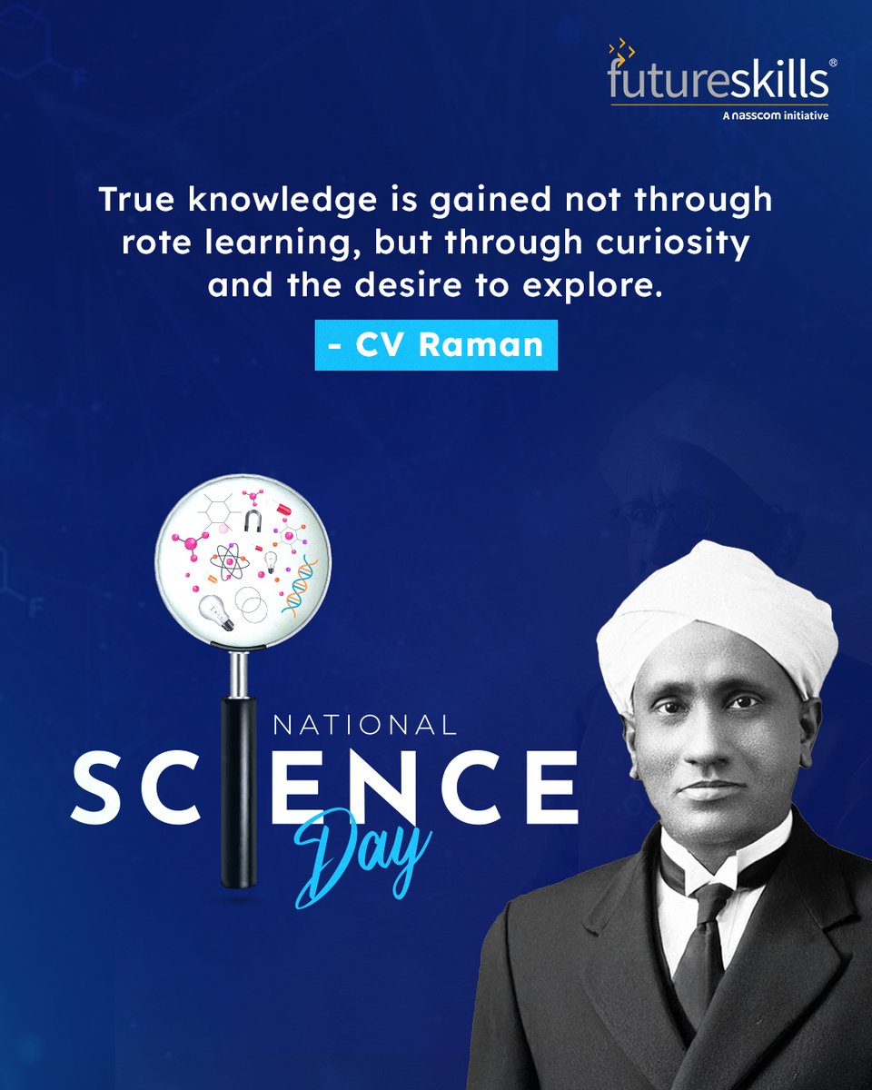 nasscom FutureSkills (@nasscomfs) on Twitter photo This #nationalscienceday let’s nurture our curiosity and push our boundaries of knowledge. This famous quote by C.V. Raman highlights that true #knowledge stems from curiosity, continuous learning, and the drive to explore.
#FutureSkills #ScienceDay #CVRaman #STEMEducation This #nationalscienceday let’s nurture our curiosity and push our boundaries of knowledge. This famous quote by C.V. Raman highlights that true #knowledge stems from curiosity, continuous learning, and the drive to explore.
#FutureSkills #ScienceDay #CVRaman #STEMEducation