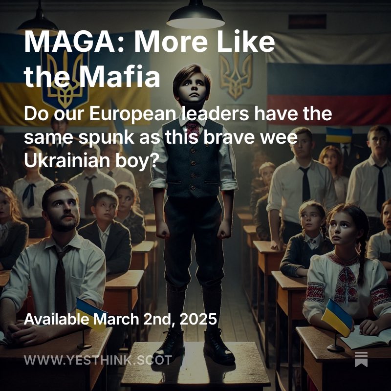 More thoughts on Trump and Ukraine tomorrow: more Mafia boss than statesman. Subscribe to yesthink.Scot for full free access.