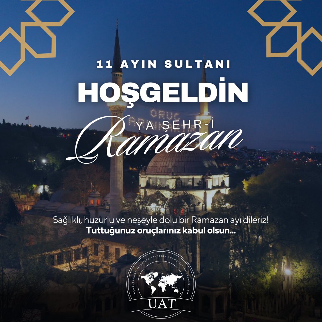 Hoşgeldin Ya Şehr-i #Ramazan🇹🇷