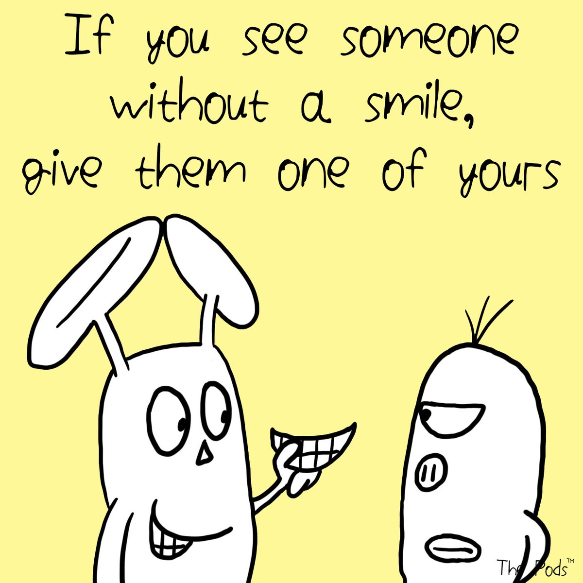 Happy Share a Smile Day!
#shareasmileday #shareasmile #smile #happy #smiles #behappy #meetthepods #thepods #Bunnypod #grumpypod #happy #quote #quoteoftheday #smilequote