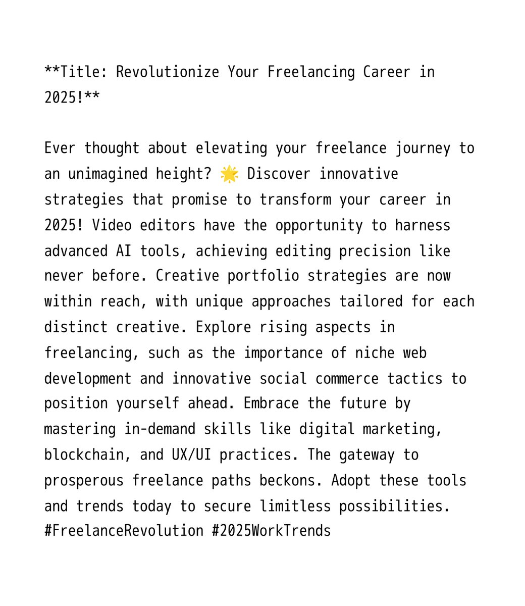 WillIncomePlan's tweet image. **Title: Revolutionize Your Freelancing Career in 2025! ** Ever thought about elevating your freelance journey to an unimagined height? 🌟 Discover innovative strategies that promise to transform your career in 2025! #FreelanceRevolution #2025WorkTrends