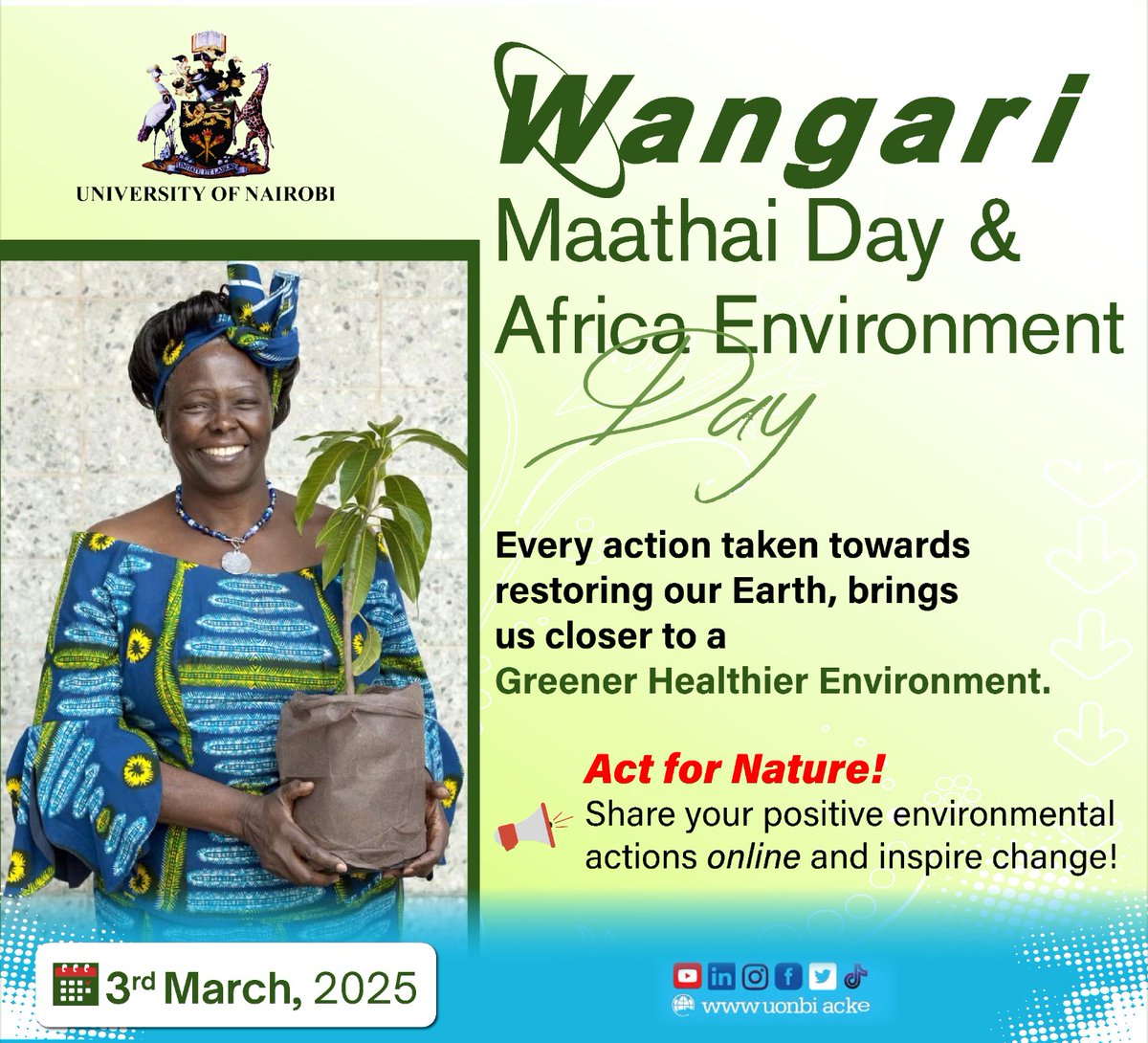Looking forward to #WangariMaathai and #AfricanEnvironmentDay #Act4Nature and share your action with us. On 3rd March 2025.