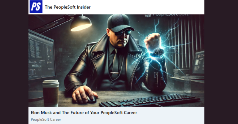 PeopleSoftGigs's tweet photo. The PeopleSoft career path used to be predictable. Master the modules, learn PeopleCode, climb the ladder.

Not anymore.

Cloud is rewriting the rules. 

Also, Elon Musk needs your attention!

This week’s PeopleSoft Insider breaks it down:
