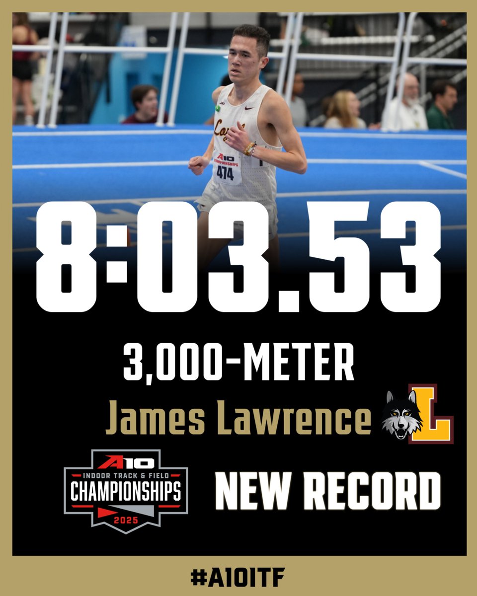 🚨RECORD ALERT🚨

James Lawrence sets the new A-10 meet record in the 3,000-meter👏

#A10ITF | <a href="/RamblersTFXC/">Loyola TFXC</a>