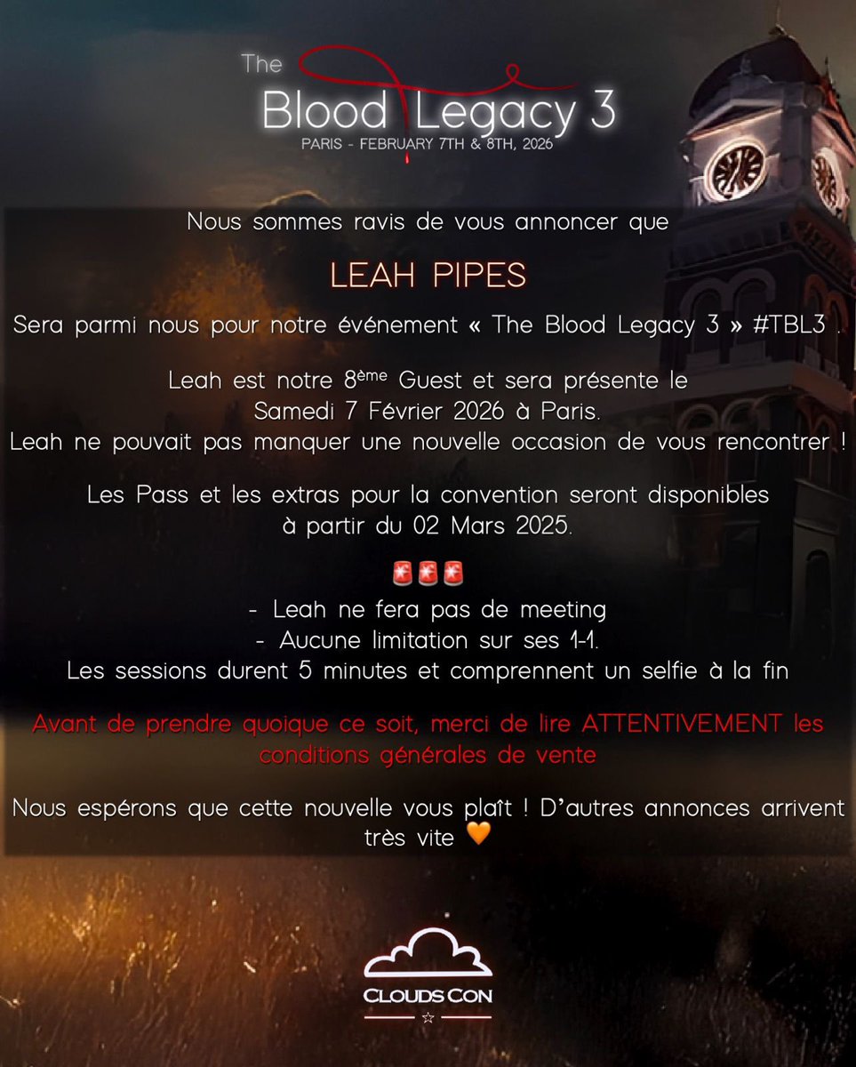 CloudsCon's tweet image. #TBL3 #TheBloodLegacy3🩸⚜️

SURPRISE

We are so thrilled to announce that LEAH PIPES is BACK for our #TheBloodLegacy3 convention next February in Paris, she can’t wait to see you all again!🩸

🗓️ February 7th, 2026, ONLY
📍 Paris, FRANCE 🇫🇷

🎟️ The tickets will be available on…