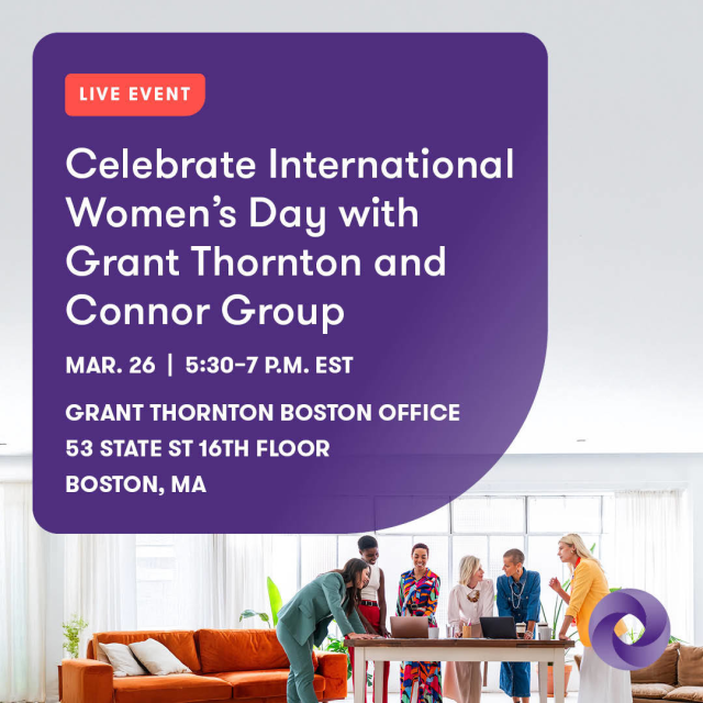 Celebrate International Women’s Day with Grant Thornton and Connor Group! bit.ly/3EYOked
