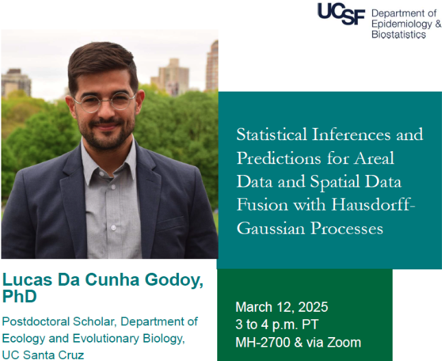 UCSF Epidemiology & Biostatistics (@ucsf_epibiostat) on Twitter photo Join us on March 12 for "Statistical Inferences and Predictions for Areal Data and Spatial Data Fusion with Hausdorff-Gaussian Processes" with Lucas Da Cunha Godoy of UC Santa Cruz. REGISTER TO ATTEND: epibiostat.ucsf.edu/events/statist…
<a href="/ucsc/">UC Santa Cruz</a> Join us on March 12 for "Statistical Inferences and Predictions for Areal Data and Spatial Data Fusion with Hausdorff-Gaussian Processes" with Lucas Da Cunha Godoy of UC Santa Cruz. REGISTER TO ATTEND: epibiostat.ucsf.edu/events/statist…
<a href="/ucsc/">UC Santa Cruz</a>