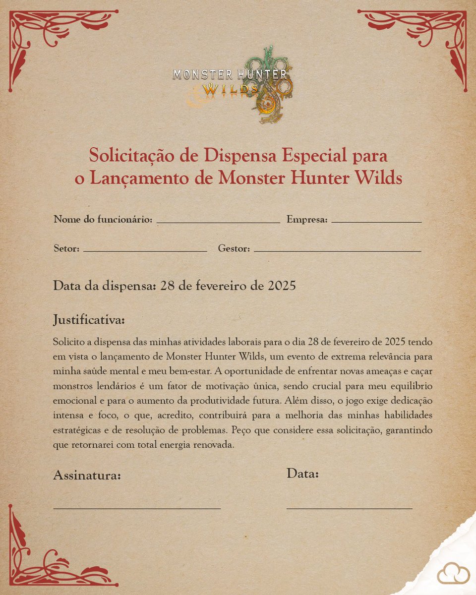 Aqui é a equipe jurídica da Nuuvem. O dia do lançamento do Monster Hunter Wilds
está chegando.

Seus planos de capturar monstros foram frustrados pelas forças da CLT?

Você pode ser elegível para Dispensa Especial. Envie esse documento para o seu chefe, ele vai entender, CONFIA!