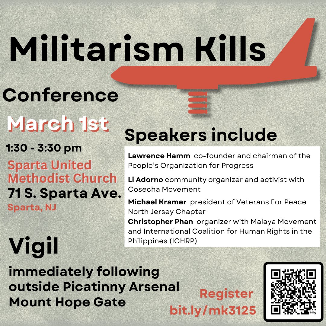 NJPeaceAction's tweet photo. Militarism Kills
Conference March 1st 1:30 - 3:30 pm
Link to Register 
👇 
https://t.co/CHqqNPs2qV
Sparta United Methodist Church
71 S. Sparta Ave.
Sparta, NJ
Vigil immediately following outside Picatinny Arsena
Keynote speaker - Lawrence Hamm
#njpeaceaction #peaceaction #sp https://t.co/qa9WJNO6g5