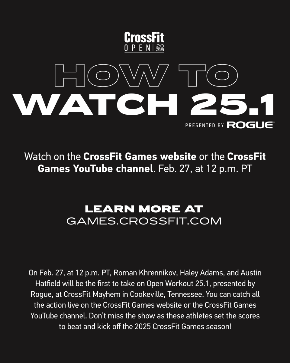 CrossFitGames's tweet photo. The 2025 CrossFit Open kicks off today, Feb. 27, at 12 p.m. PT!
How to Watch:
🗓️ Feb. 27, 2025
⏰ 12 p.m. PT — Open Workout 25.1 announced + elite athlete throwdown
📺 CrossFit Games website and/or YouTube channel
#CrossFit #CrossFitOpen #InTheOpen https://t.co/m2N7hfy6lN