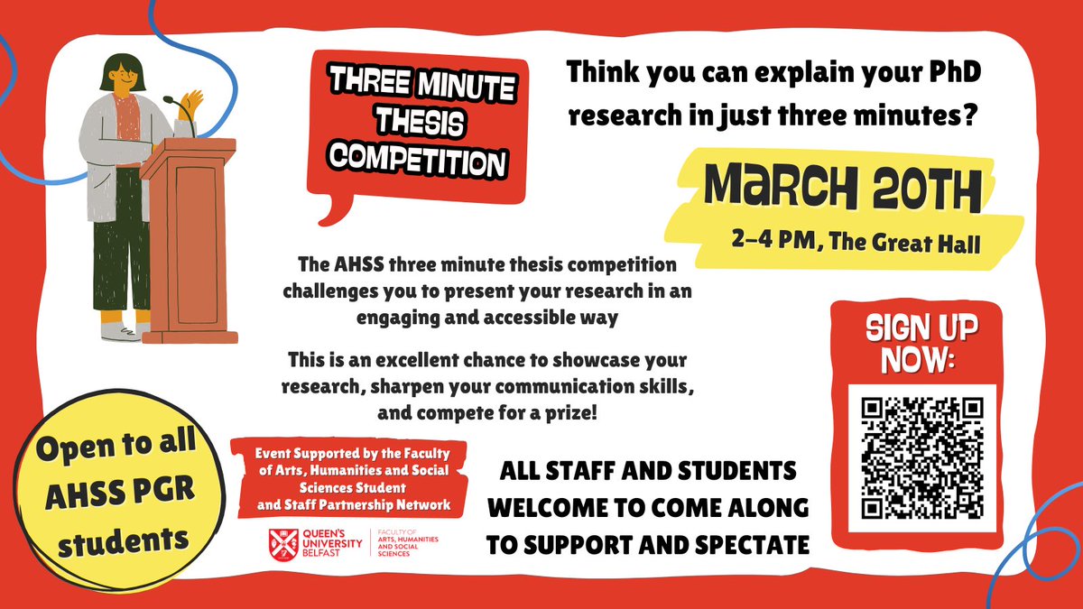 Think you can present your PhD in under three minutes? ⏰ 

Sign up now to compete in the AHSS Three Minute Thesis Competition ⬇️ 

shorturl.at/DVQB3

The competition is open to all AHSS PGRs students, and all QUB staff and students are welcome to come along to spectate 👏