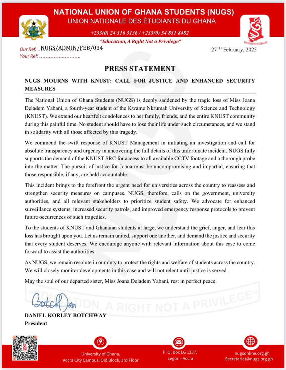 The National Union of Ghana Students (NUGS) mourns the tragic loss of Miss Joana Deladem Yabani, a dedicated student of KNUST.

We stand in solidarity with her family and the entire KNUST community, calling for justice and enhanced security measures to ensure student safety.