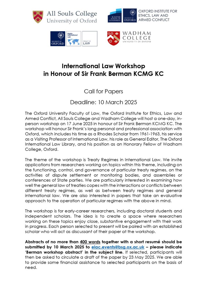 We are hosting a workshop in Oxford on 17 June 2025 on "Treaty Regimes in International Law". The workshop is in honour of Sir Frank Berman KCMG KC.  Early Career Researchers are invited to submit abstracts by 10 March 2025. Financial assistance available if needed.